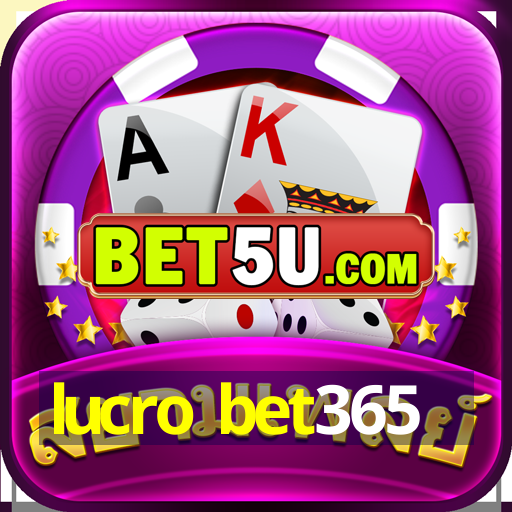 lucro bet365